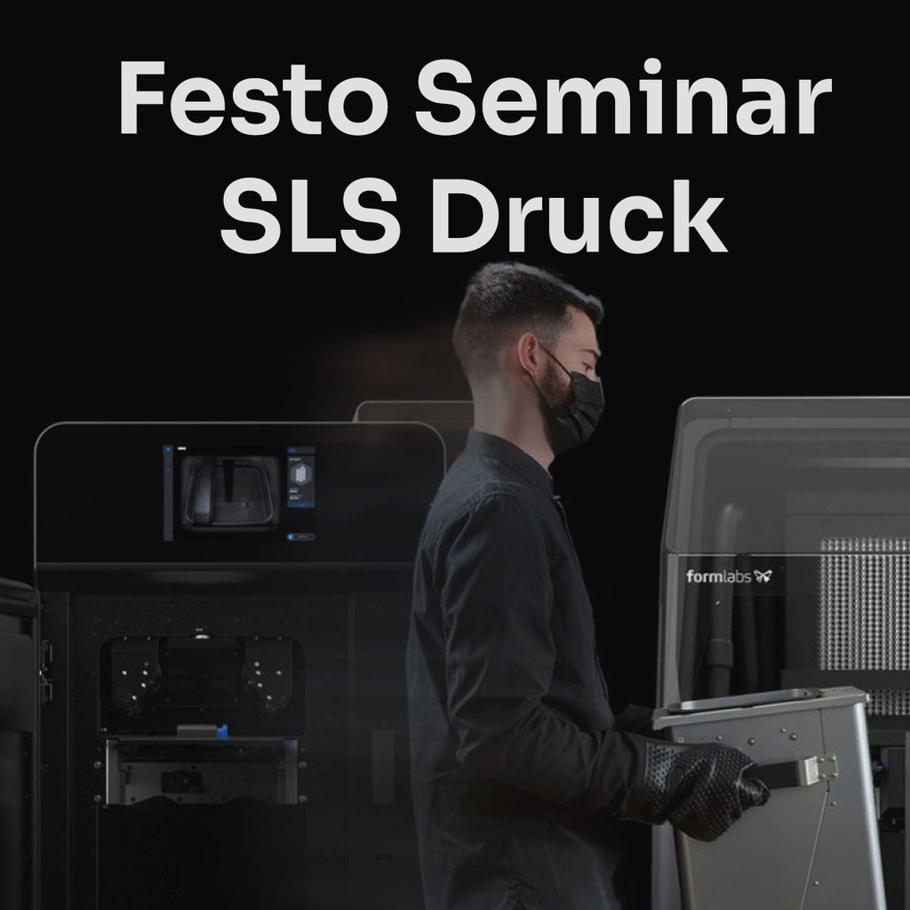 [SONFS0002V.3] Festo Seminar Additive Fertigung / SLS-Druck (4 Tage)